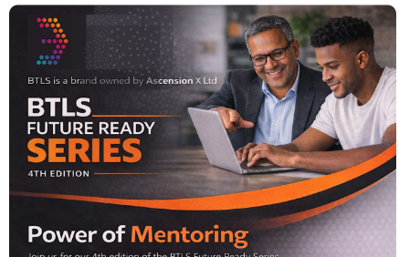 BTLS Future Ready Series – 4th Edition: The Power of Mentoring